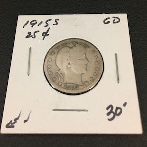 1915 S Barber Quarter Dollar Coin; 25 Cents; Quarter; Liberty Head; Babrer Quarter
