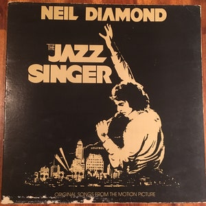 1980 Neil Diamond “The Jazz Singer” Vinyl SWAV-12120