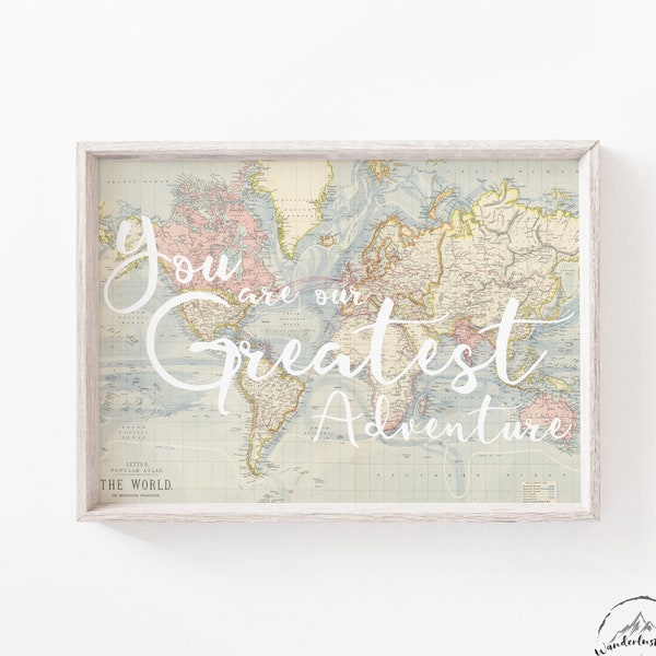 Nursery Wall Art, Nursery Prints, Travel Nursery Decor, You Are Our Greatest Adventure, DIGITAL DOWNLOAD, Nursery Decor, World Map Art