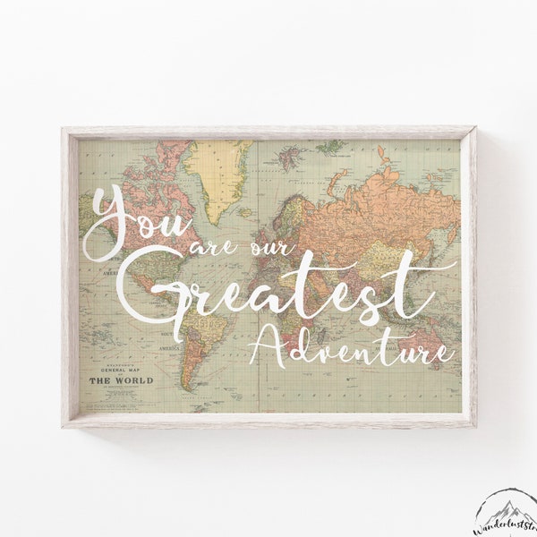 World Map Nursery Wall Art, You Are Our Greatest Adventure, Neutral Nursery Print, DIGITAL DOWNLOAD, Printable Nusery Art, Baby Shower Decor