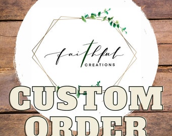 Custom Order (Reserved for Ashley)