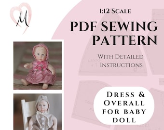 1:12 Scale PDF Sewing Pattern for Dollhouse Doll - Dress and Overall for the Baby