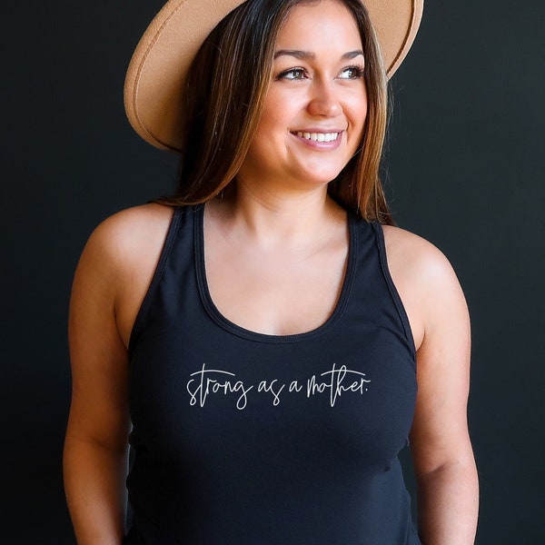 Strong As a Mother Shirt, Mom Tank Top, Strong Girl Clothing, Mothers Day Presents, Motherhood Shirt, Momma Shirt, Strong As a Mother