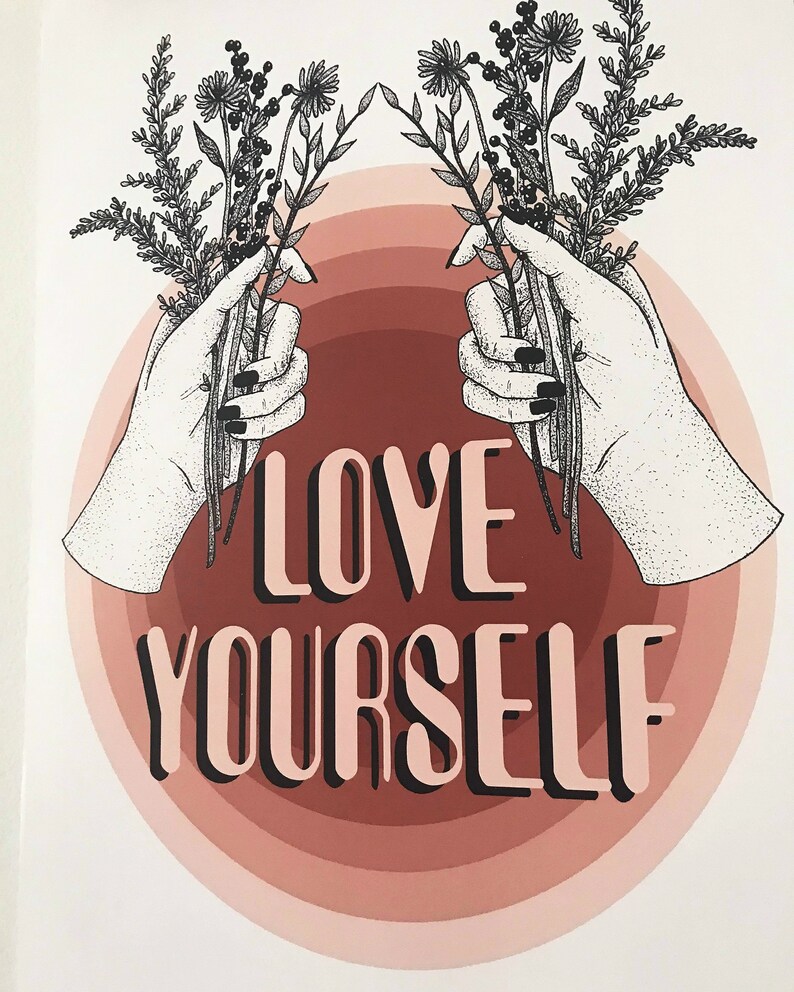 Love Yourself Print Quote Wall Art Self Love Art Print Etsy