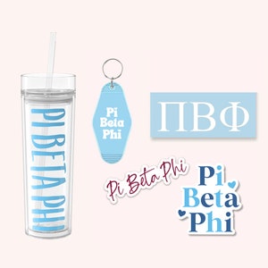 May include: A set of Pi Beta Phi sorority merchandise including a tumbler with a straw, a keychain, a sticker, and a small sticker with the text "Pi Beta Phi".
