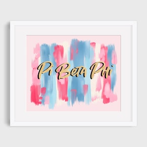 Pi Beta Phi Sorority Printable Art Print, Pi Phi Sorority Wall Decor, Big Little Reveal Gift, DIGITAL DOWNLOAD