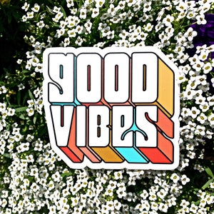 Good Vibes Sticker| Vinyl Sticker| Waterproof Sticker| Laptop Sticker| Water Bottle Sticker| Die-Cut Sticker