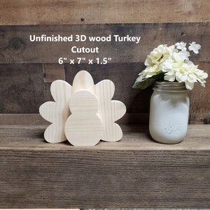 Unfinished 3D wood Turkey Cutout Made of pine lumber / Wood Turkey / Thanksgiving decor / Shelf Sitter / Fall Decor