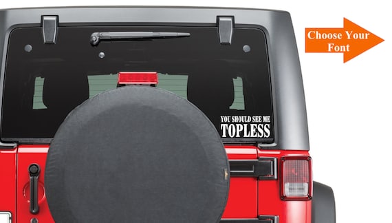 2.75x8 Sticker Connection Die Cut Sticker for Jeep Wrangler White You Should See Me Topless