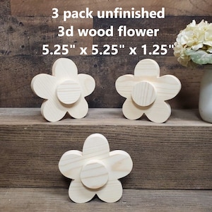 3 pack 5&quot; 3D unfinished wood flower cutouts / DIY spring decor / DIY tiered tray decor / kids crafts