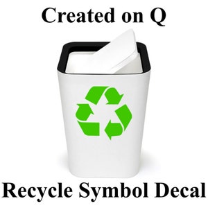 recycle decal / Recycle sticker / recycle vinyl sticker / recycle vinyl decal / Recycle symbol
