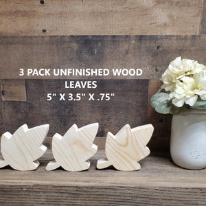 Set of 3 unfinished wood leaves made from solid pine / 5&quot; x 3.5&quot; x .75&quot; / tiered tray / DIY crafts / fall decor / shelf sitters