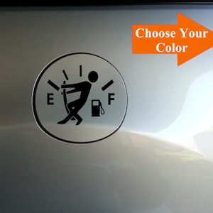 Funny Gas Cap decal / Fuel Door Decal / Low gas sticker / decal