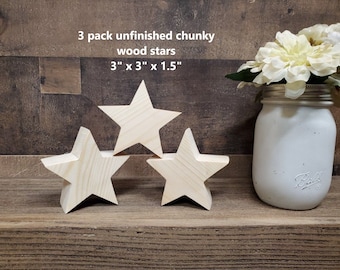 Set of 3 unfinished 3" tall x 3" wide x 1.5" chunky wood stars / wood star blanks / DIY crafts / tiered tray decor / 4th of July Crafts