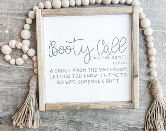 Booty Call, Booty Bathroom Sign, Kids Bathroom Decor, Funny Bathroom Sign