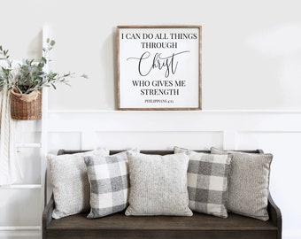 I Can Do All Things Through Christ Who Gives Me Strength,