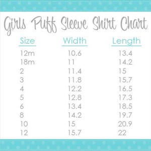 May include: A chart showing girls' puff sleeve shirt sizes with corresponding width and length measurements in inches. The chart lists sizes from 12 months to 12 years old.
