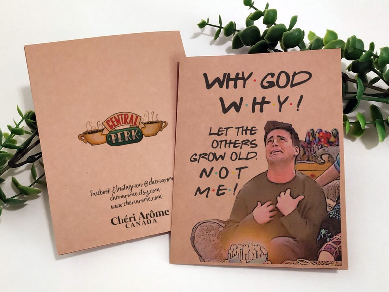 Funny Birthday Card Chandler Card Could you BE any older