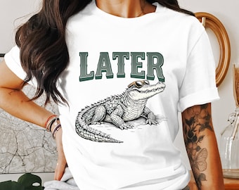 Cool Later Gator Digitaler Download, Alligator Clipart PNG, Sonnenbrille Reptilien Kunst, Lustiges Tier Design, sarkastisches Zitat, niedliches Cartoon Bild