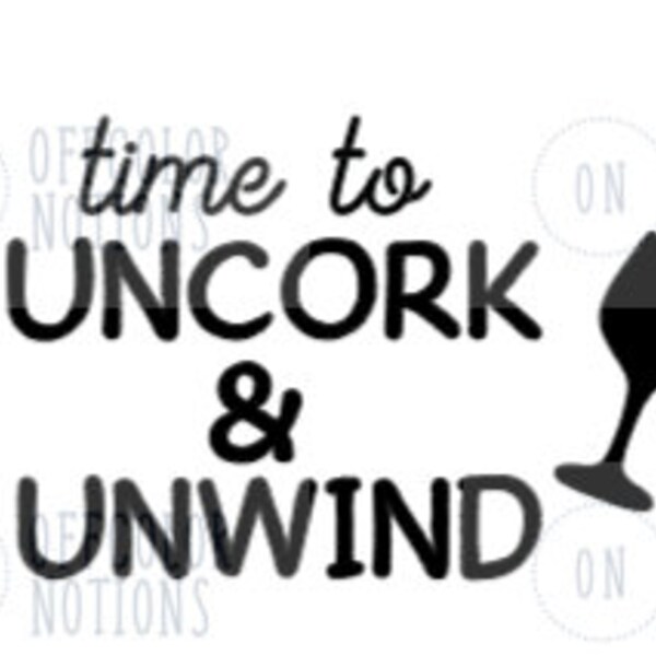 Uncork and Unwind SVG