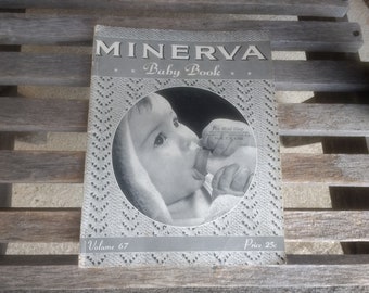 Vintage Minerva Baby Book Infant Crochet Instruction Paper Back Book Volume 67 Copyright 1943 Pages 40 Printed in USA