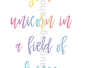 Be a Unicorn in a Field of Horses Rainbow Printable in LuLaRoe Colors