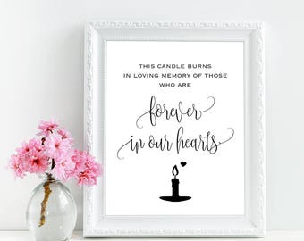 Memorial candle sign, Burning candle sign, This candle burns in loving memory, Candle sign, Forever in our hearts printable wedding signage
