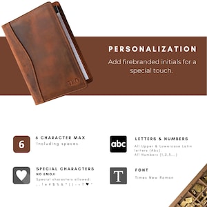 May include: A brown leather journal with a fire-branded personalization option. The journal has a maximum of 6 characters, including spaces, and can be personalized with letters, numbers, and some special characters. The font is Times New Roman.