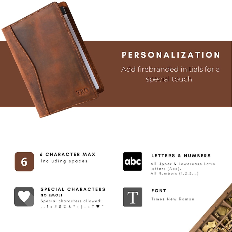 May include: A brown leather journal with a fire-branded personalization option. The journal has a maximum of 6 characters, including spaces, and can be personalized with letters, numbers, and some special characters. The font is Times New Roman.