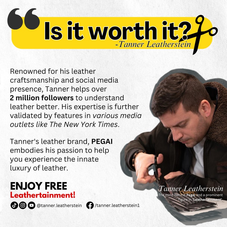 Op de afbeelding: Een man werkt aan een lederen project. Hij gebruikt een schaar om een ​​stuk leer te knippen. De tekst "Is it worth it?" staat in het bovenste deel van de afbeelding. De tekst "Tanner Leatherstein" staat in het onderste deel van de afbeelding.