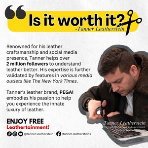 Może przedstawiać: Obraz z tekstem "Is it worth it?" i "Tanner Leatherstein." Mężczyzna tnie sk&oacute;rę nożyczkami. Tekst wspomina r&oacute;wnież markę sk&oacute;rzaną Tannera, PEGAI, i jego obecność w mediach społecznościowych z ponad 2 milionami obserwujących.
