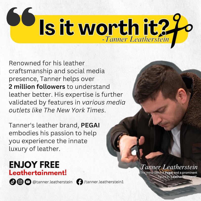 Puede incluir: Un hombre est&aacute; trabajando en un proyecto de cuero. Est&aacute; usando un par de tijeras para cortar un trozo de cuero. El texto "Is it worth it?" est&aacute; en la parte superior de la imagen. El texto "Tanner Leatherstein" est&aacute; en la parte inferior de la imagen.