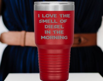 I love the smell of diesel in the morning, truck driver gifts, Trucker, Tow Truck Driver, Present for Truck Driver Colleague