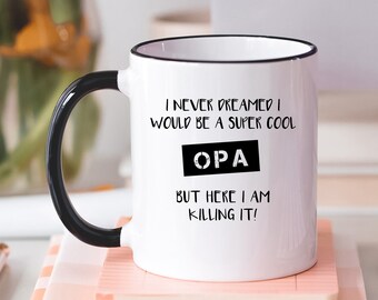 Opa Mug, Funny Opa Mug, Opa Gifts, Funny Opa Gift, Opa Christmas Gift, Best Opa Ever, New Opa Gift, Christmas 2021 Grandkids, Fathers day