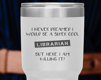 Librarian Mug - Librarian Gift - Book Mug - Library Mug - Librarian Coffee Cup - Supercool Librarian - Librarian Gift Mug - Travel Mug