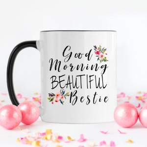 Best Friend Gift, Best Friend Mugs, Best Friend Birthday Gift, Good Morning Bestie, Bestie Mug, Coffee Mug, Best Friend Gift Idea, BFF Gift