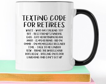 Retirement Gift, Retirement Mug, Retiree, Texting Code For Retiree, Coffee Mug, Retirement, Retired, Retirement Party, Retired Parents, Mugs