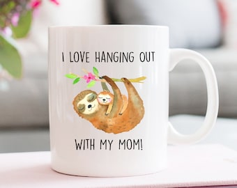 Mothers Day Gift from Daughter, Cute New Mom Gift, Mama Sloth Mom Mug, Gift for New Mom Gift, Sloth Mug, New Mom Coffee Mug Gift