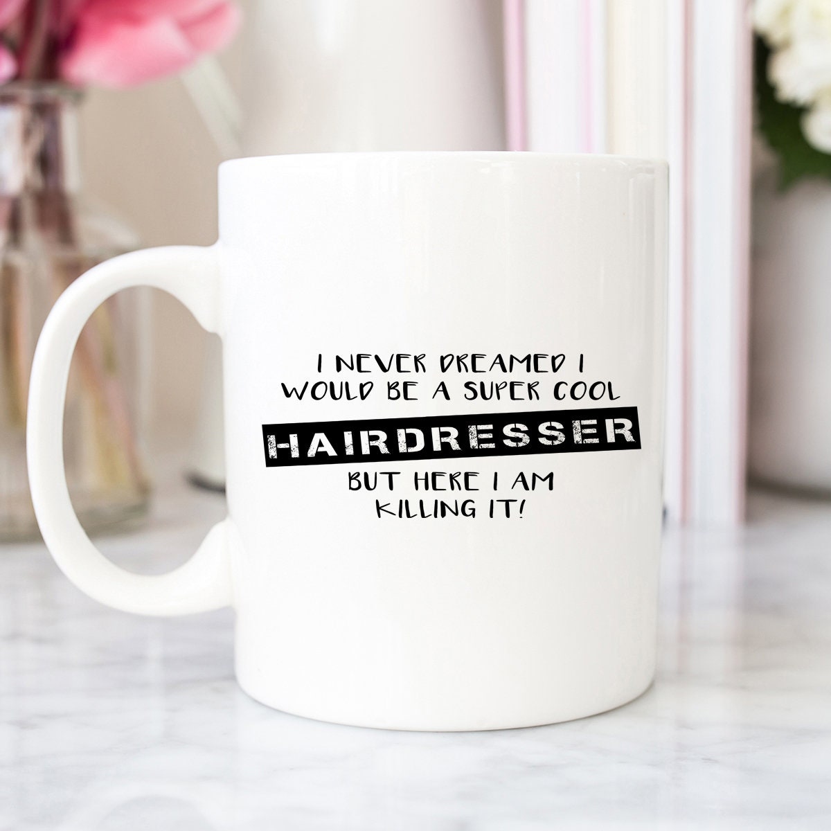 Hairdresser Mug Hairdresser Hairdresser Gift Coffee Mug Etsy