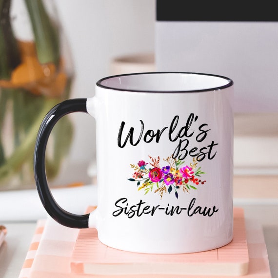 Sister-In-Law Gift Idea Best Sister-In-Law Mug Floral Mugs - Etsy