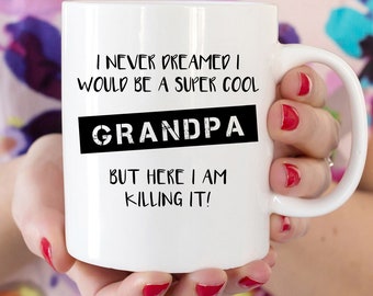 Grandpa Mug, New Grandpa Mug, Grandpa Gift, Gift for Grandpa, Coffee Mug, Fathers Day Gift, New Grandpa, Grandpa Coffee Mug, Grandfather Mug