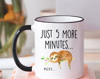 Just 5 More Minutes, Sloth, Coffee Mug, Sloth Gift, Cute Sloth, Sloths, Sloth Mug, Funny Sloth, Funny Coffee Mug, Gift For Her, Mug For Her