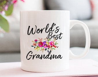 Worlds Best Grandma, Grandma Mug, Gifts for Grandma, Grandma Coffee Mug, Grandmother Gift, Worlds Best Nana Mug, Nana Gift, Best Granny Mug