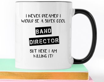 Band Director, Music Mug, Musician Gift, Coffee Mug, Band Director Gift, Jazz Mug, Orchestra, Band Director Mug, Music Teacher, Big Band