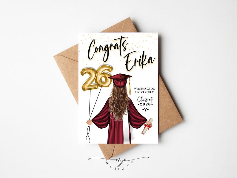May include: A graduation card with the text "Congrats Erika" and gold foil number balloons. The illustration features a graduate in a maroon gown and cap, holding a diploma. The card also includes "Washington University Class of 2026."