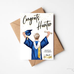 May include: A graduation card with the text "Congrats Hunter" in black script. The illustration shows a graduate in a blue gown holding a cap and diploma. The card includes the text "Chapman University Class of 2026" on a yellow sash.