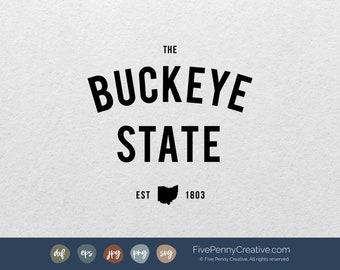Buckeye State (SVG, PNG, EPS, Cricut, Silhouette, cutting file, vector file) Ohio Pride | Ohio Home Decor | Ohio State Nickname