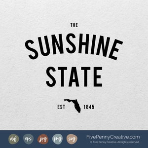 Sunshine State (SVG, PNG, EPS, Cricut, Silhouette, Plotterdatei, Plotterdatei) Liebe Florida | Florida State Spitzname | Florida-Stolz