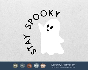 Spooky Season Ghost SVG: Halloween Crafts, Stay Spooky (Digital File)