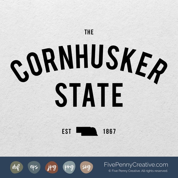 Cornhusker State (SVG, PNG, EPS, Cricut, Silhouette, cutting file, vector file) | Go Huskers | Nebraska Pride | Nebraska State Nickname